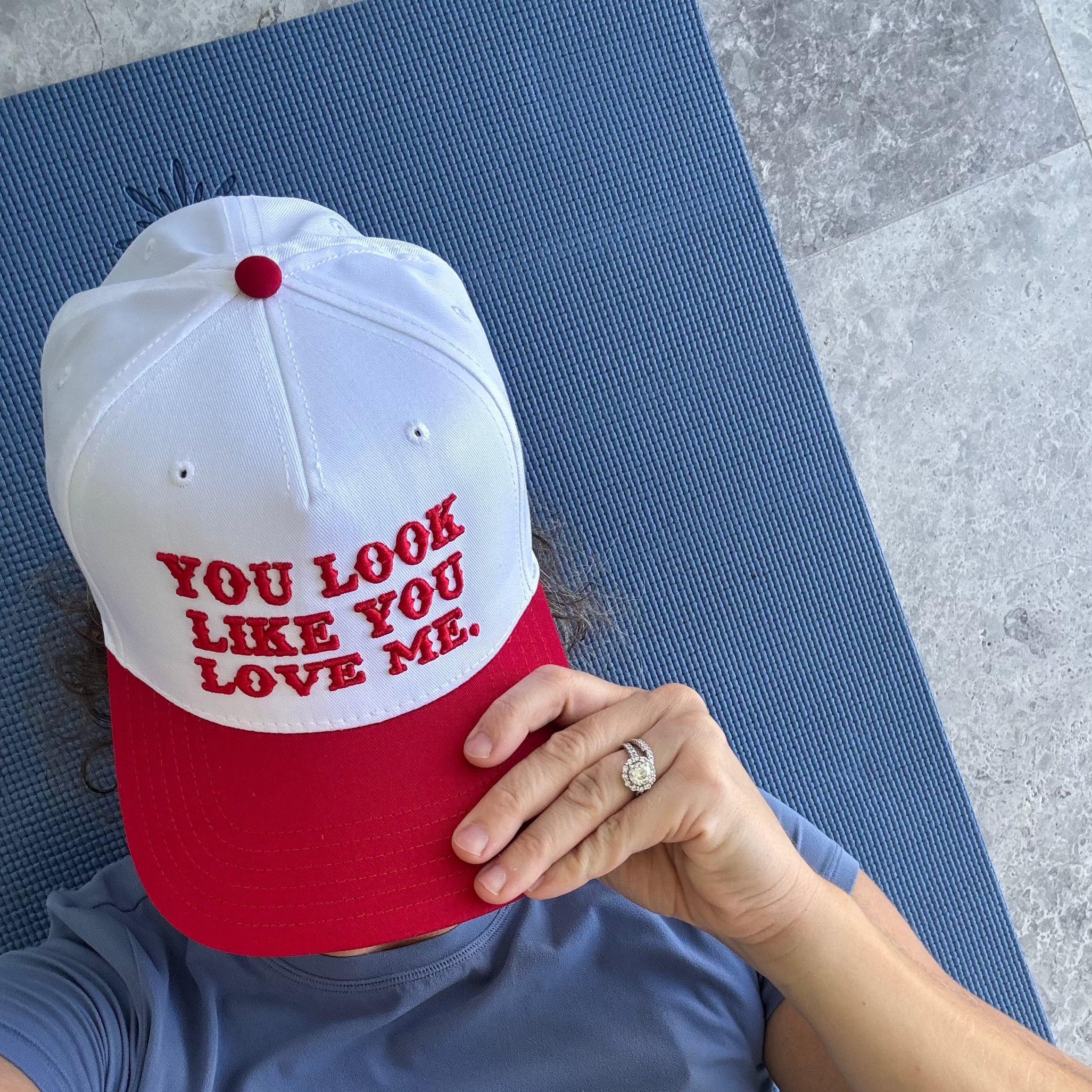 You look like you love me Trucker Hat