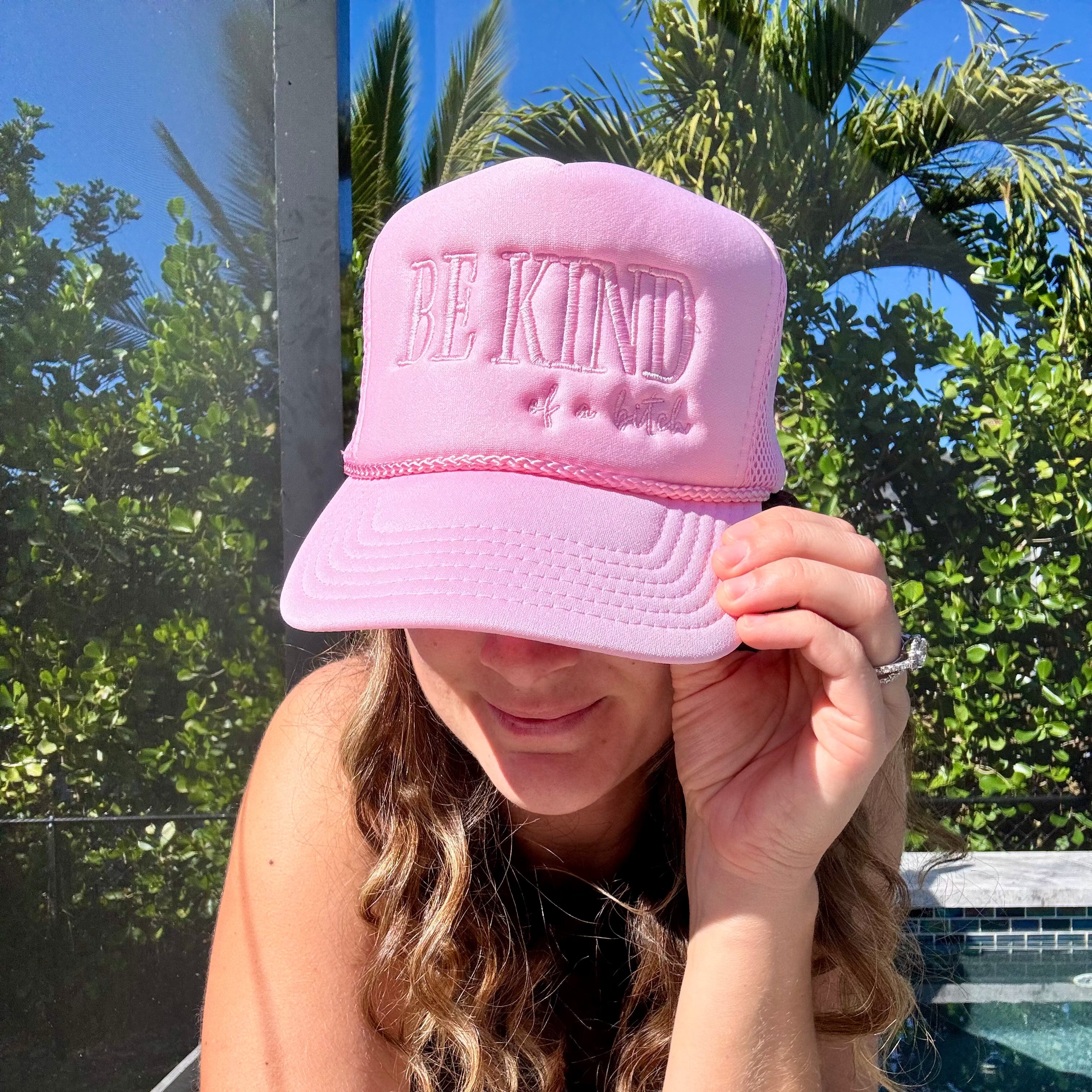 Be Kind...of a B*tch Trucker Hat