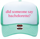 did someone say bachelorette? Trucker